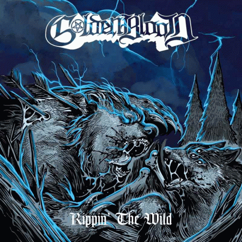 Golden Blood : Rippin' the Wild